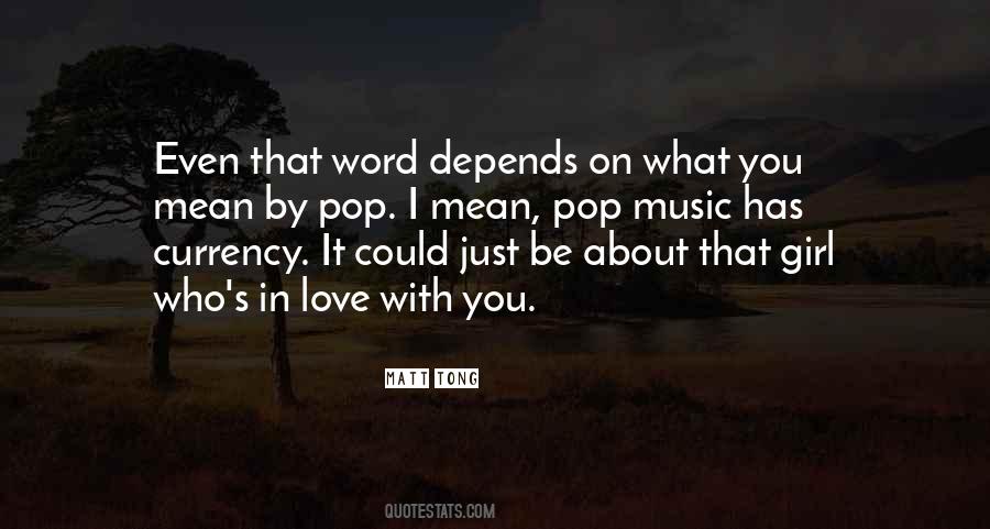 Quotes About Pop Music #1030950