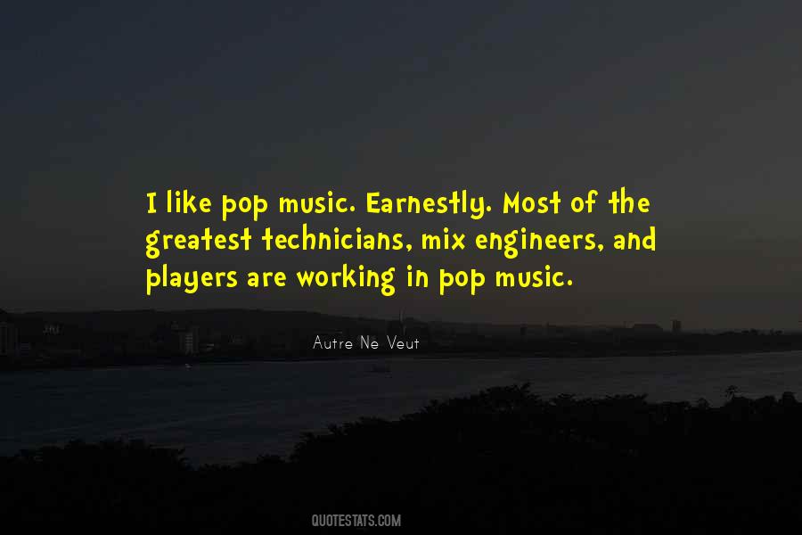 Quotes About Pop Music #1039391