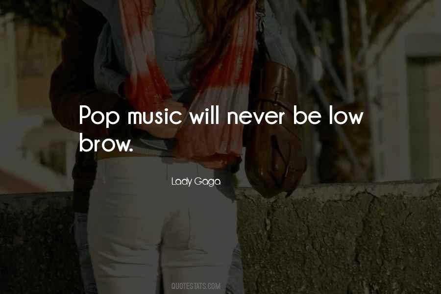 Quotes About Pop Music #1201296