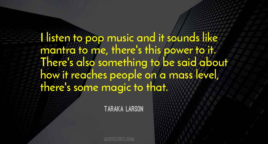 Quotes About Pop Music #1217097