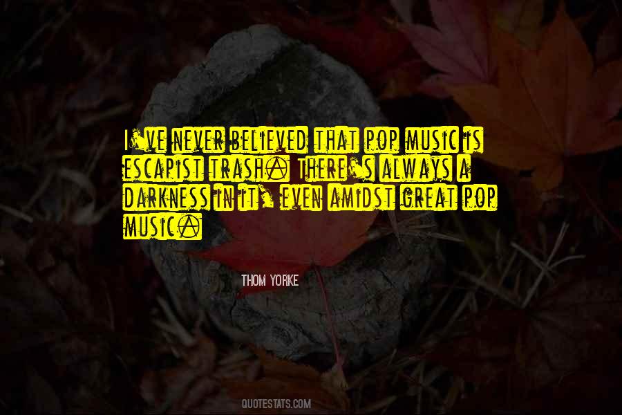 Quotes About Pop Music #1245277