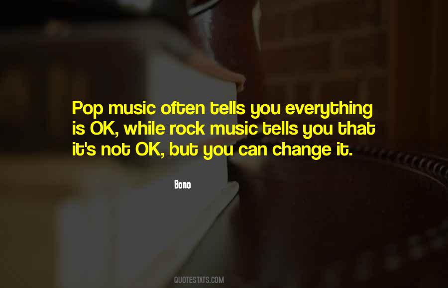 Quotes About Pop Music #1362499