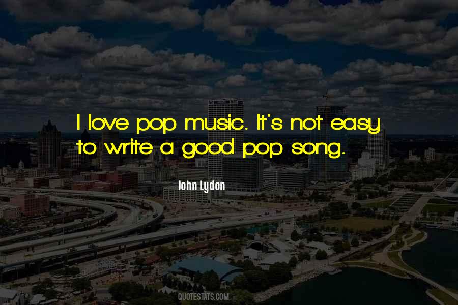 Quotes About Pop Music #1720231