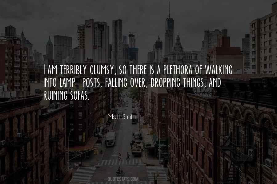 Quotes About Clumsy #1123531