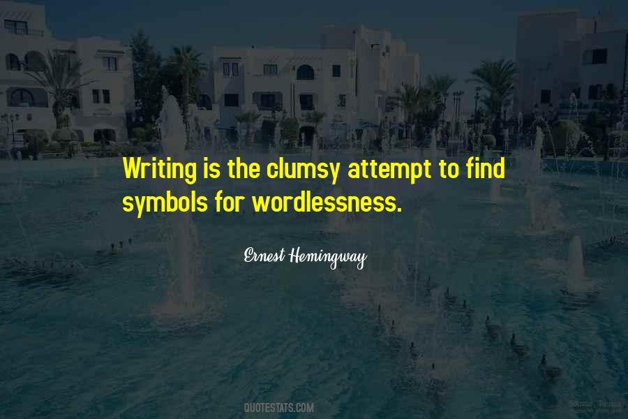 Quotes About Clumsy #1459252