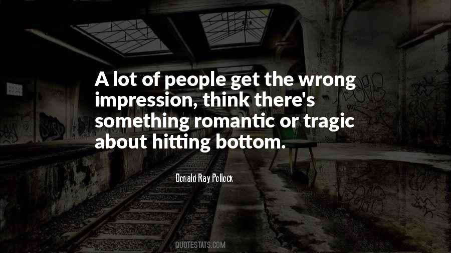Quotes About Hitting Bottom #1820178