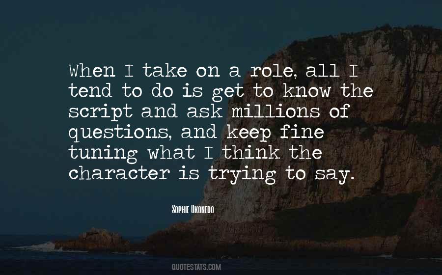 Quotes About Trying To Get To Know Someone #43831