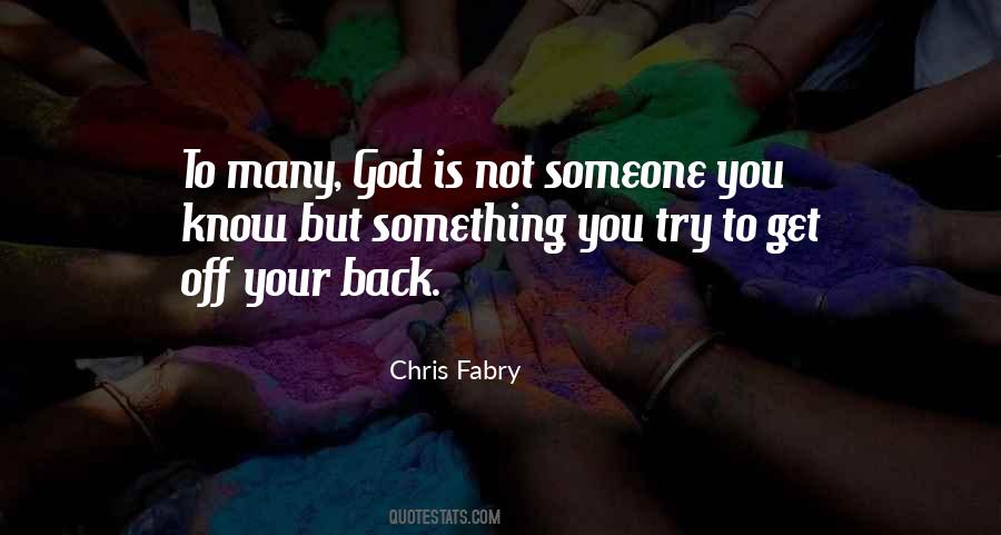 Quotes About Trying To Get To Know Someone #828417