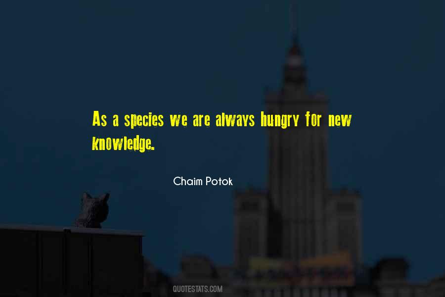 Quotes About Hungry For Knowledge #1425772