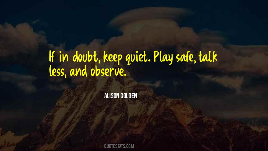 Play Safe Quotes #1023716