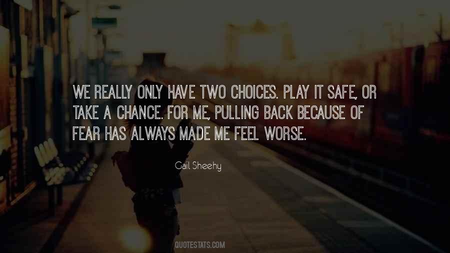 Play Safe Quotes #1317977