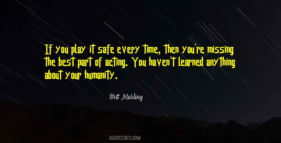 Play Safe Quotes #285056