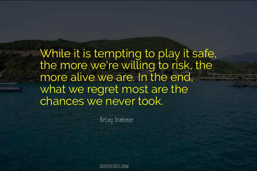 Play Safe Quotes #309030