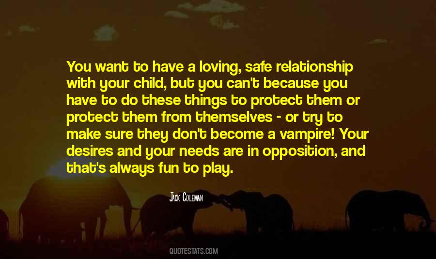Play Safe Quotes #622326