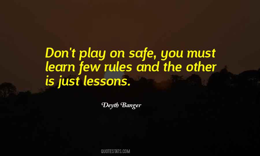 Play Safe Quotes #812348