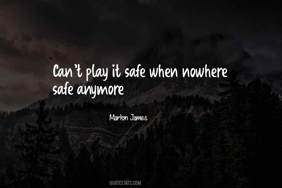 Play Safe Quotes #924733