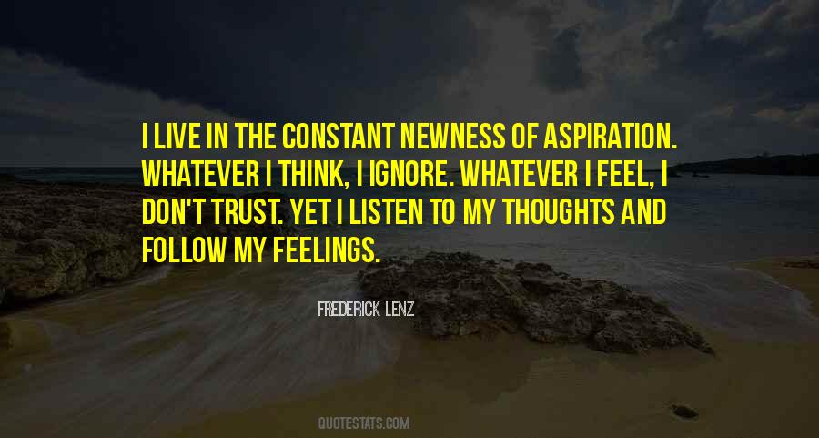 Quotes About Ignore Feelings #1043977