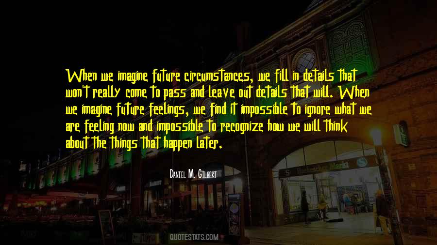 Quotes About Ignore Feelings #106859