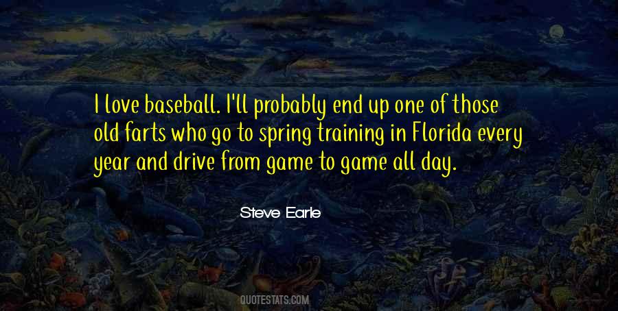 Quotes About Baseball Spring Training #1435513