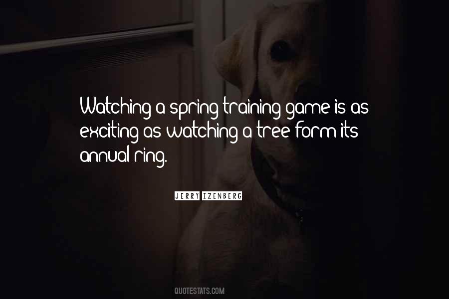 Quotes About Baseball Spring Training #1676484