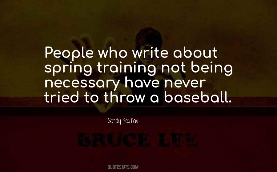 Quotes About Baseball Spring Training #329162