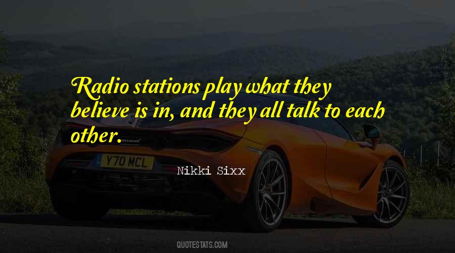 Radio Play Quotes #1716688