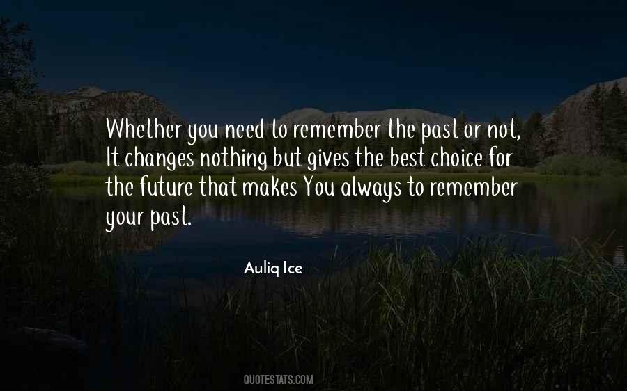 Quotes About Remember The Past #1124701