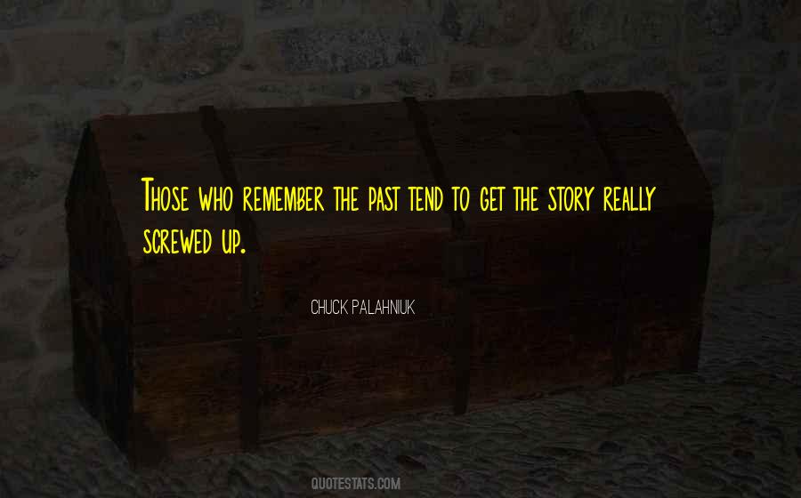 Quotes About Remember The Past #1197606