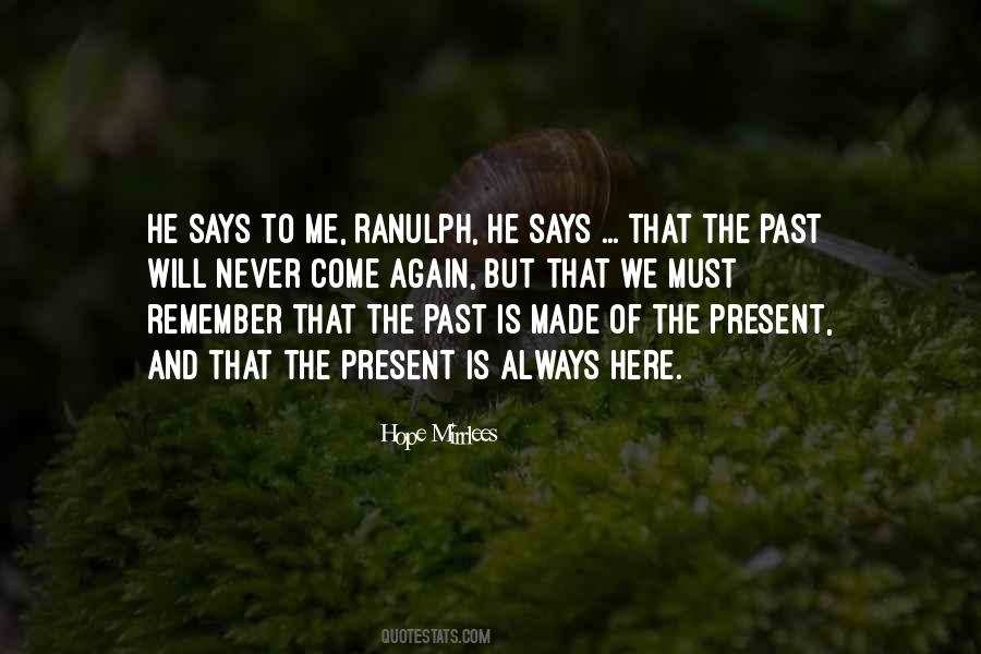Quotes About Remember The Past #148913