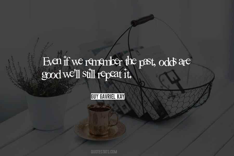 Quotes About Remember The Past #217707