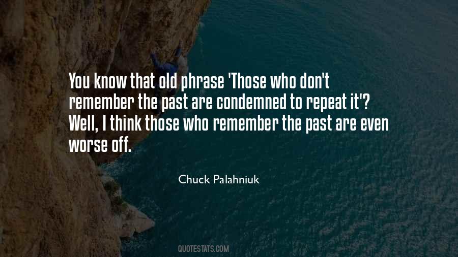 Quotes About Remember The Past #244235