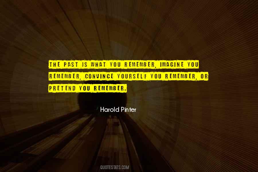 Quotes About Remember The Past #338146
