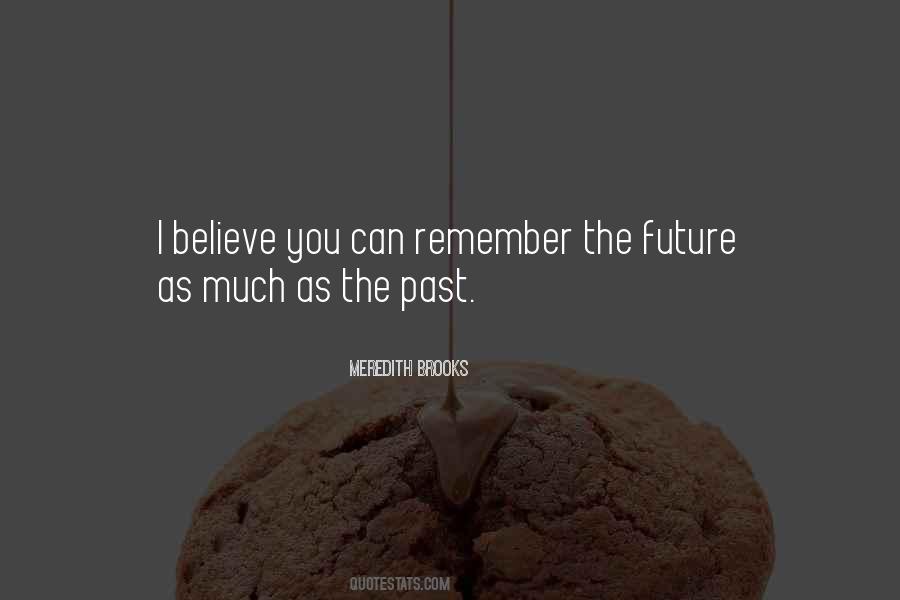 Quotes About Remember The Past #96555