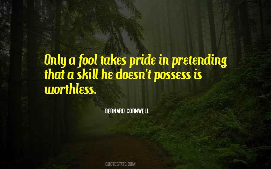 Quotes About Pretending To Be A Fool #1622975