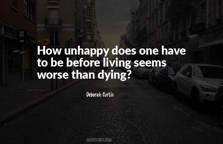 Quotes About Unhappy Life #346386