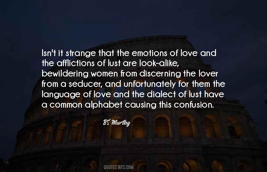 Quotes About Confusion Of Love #429893