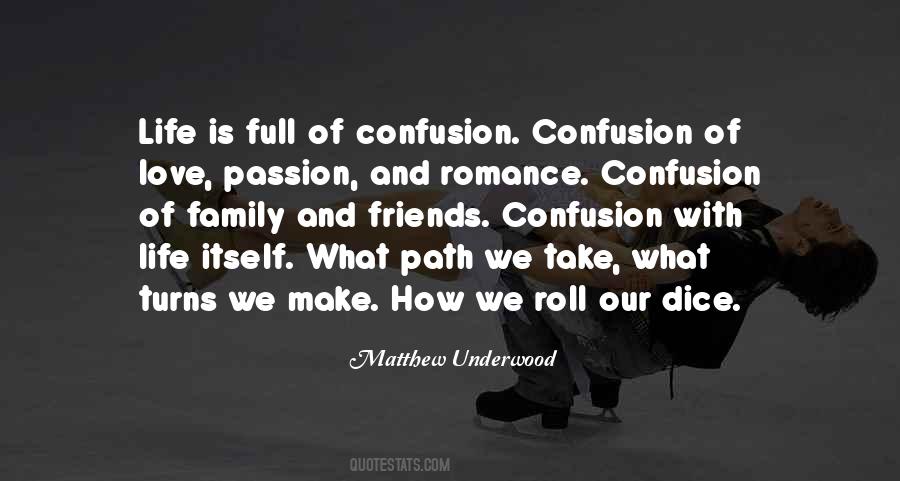 Quotes About Confusion Of Love #64435