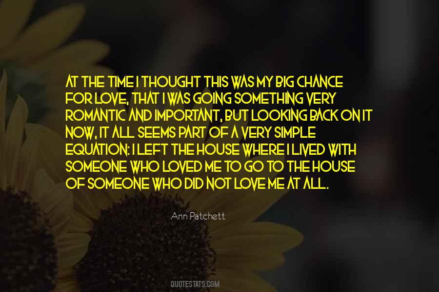 Quotes About Someone That I Love #157915