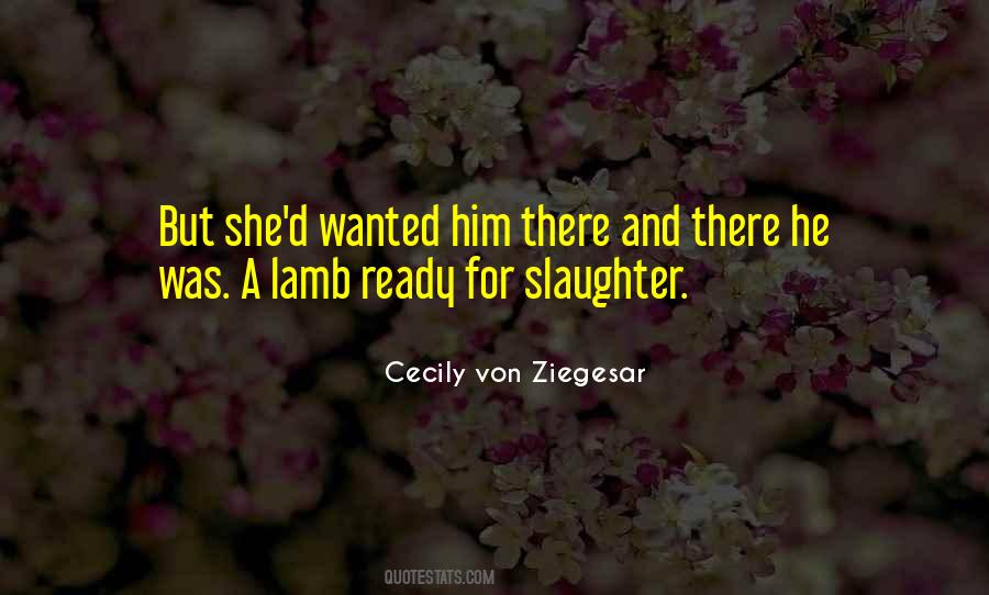 Quotes About Lamb To The Slaughter #1697140