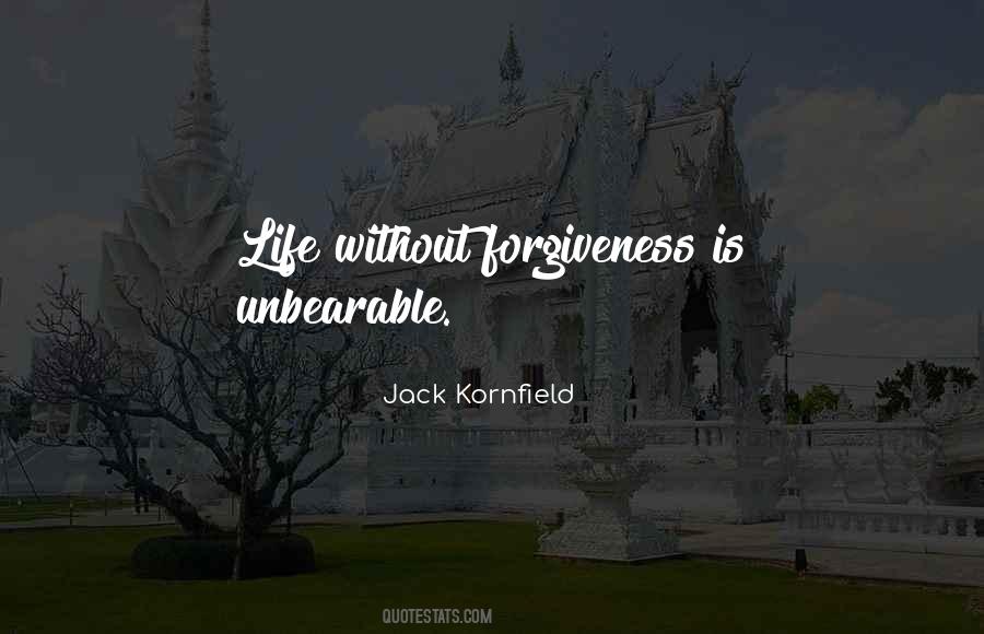 Life Unbearable Quotes #1006643