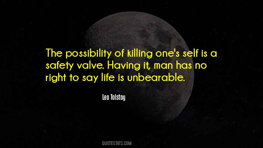 Life Unbearable Quotes #1291664