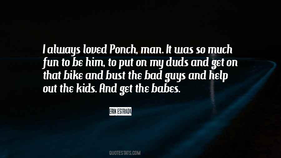 Quotes About Bad Guys #1240418