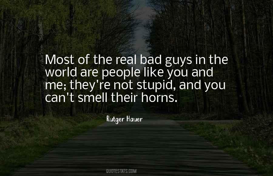 Quotes About Bad Guys #1370240