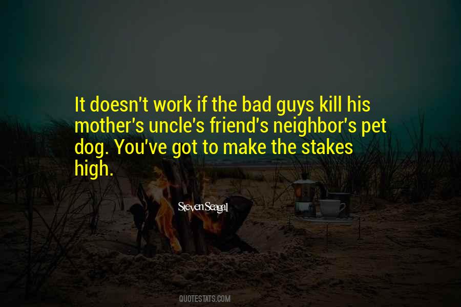 Quotes About Bad Guys #1667481