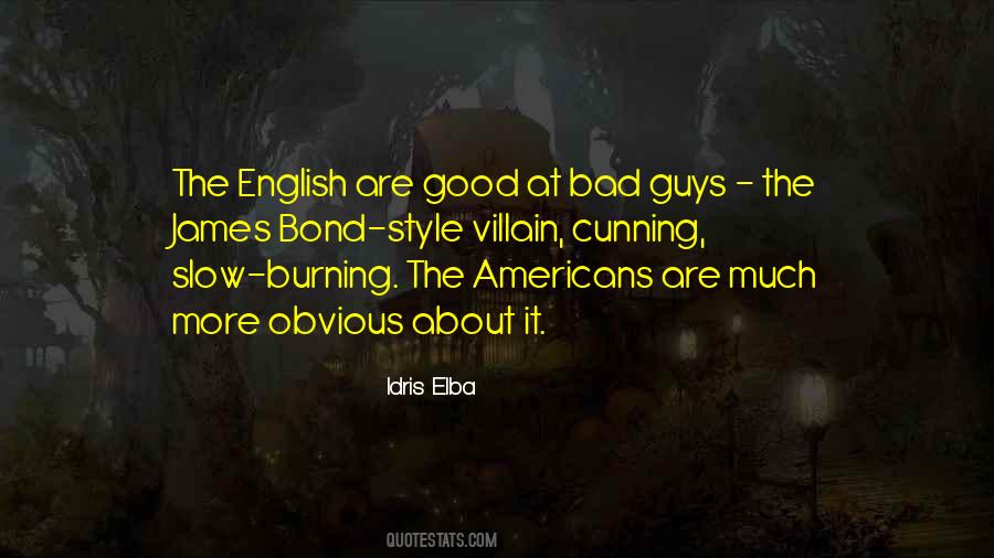 Quotes About Bad Guys #1738511