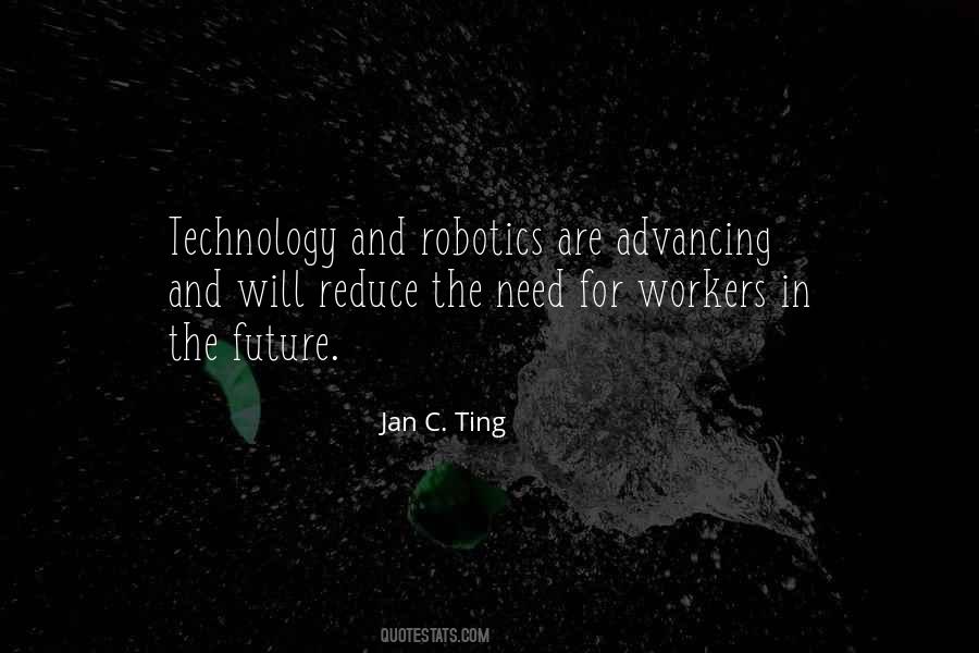 Quotes About Advancing Technology #1300657