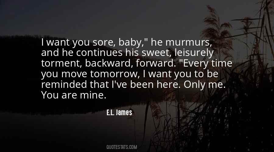 Quotes About I Want You To Be Mine #697773