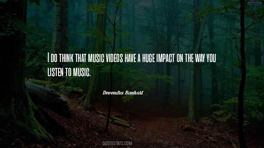 Quotes About Impact Of Music #1786269