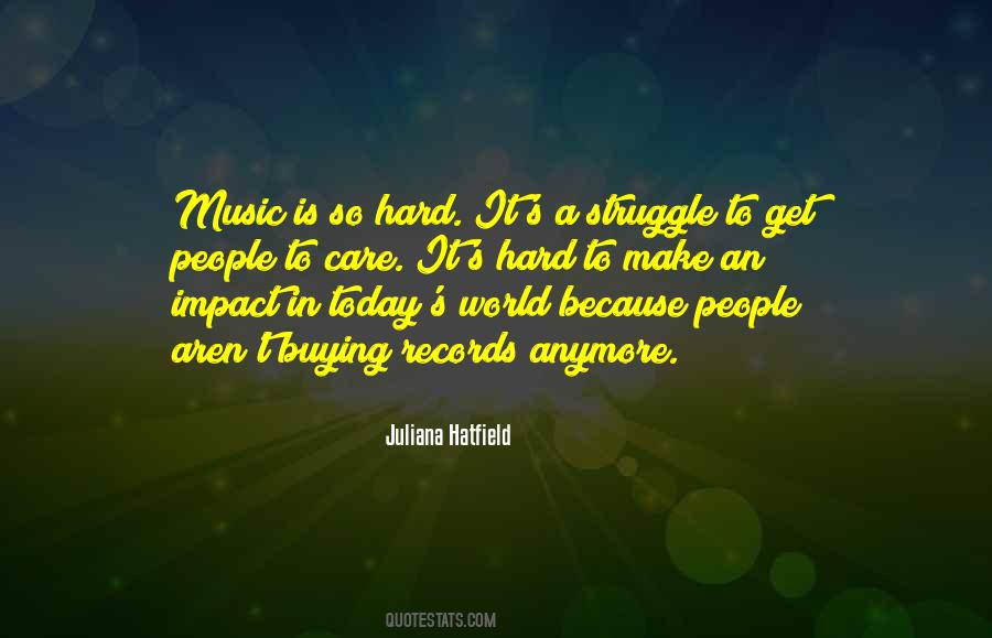 Quotes About Impact Of Music #343246