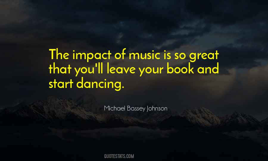 Quotes About Impact Of Music #480156